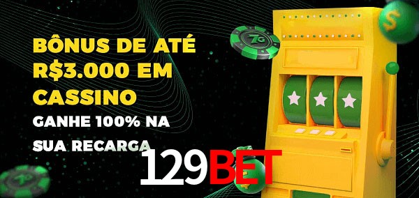 129bet melhor bônus de depósito